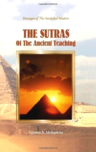 THE SUTRAS Of The Ancient Teaching